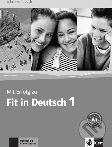 Mit Erfolg zu Fit in Deutsch 1 - Metodická příručka - K. Vavatzandis, S. Janke-Papanikolaou - obrázek 1