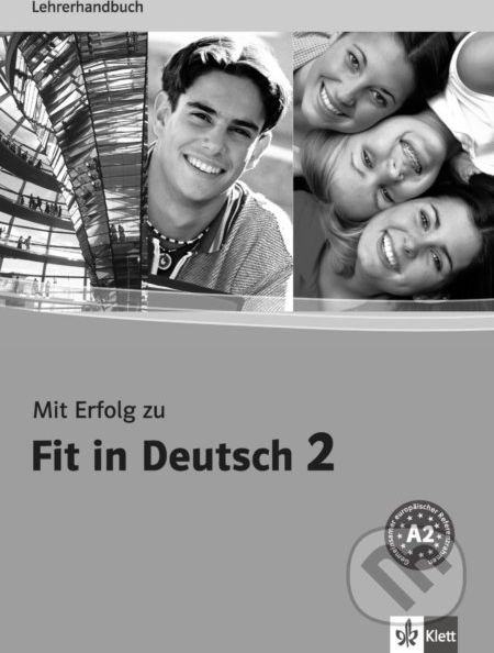 Mit Erfolg zu Fit in Deutsch 2 - Metodická příručka - K. Vavatzandis, S. Janke-Papanikolaou - obrázek 1