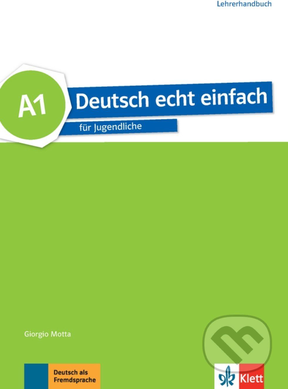 Deutsch echt einfach! 1 (A1) – Lehrerhandbuch - Klett - obrázek 1
