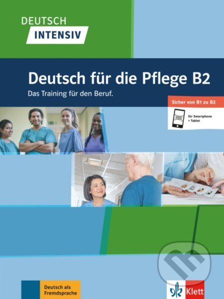 Deutsch intensiv - Deutsch für die Pflege B2 - Gabrielle Kniffka - obrázek 1