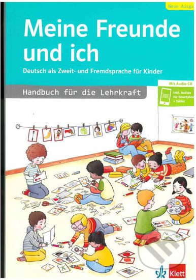 Meine Freunde und ich, Neue Ausgabe: Handbuch für die Lehrkraft + Audio CD - Klett - obrázek 1