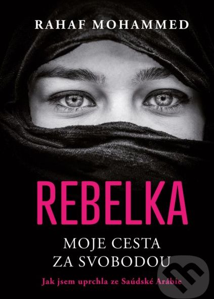 Rebelka - Rahaf Mohammed - obrázek 1