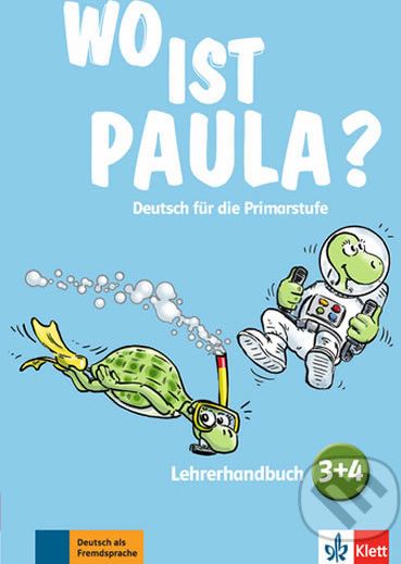 Wo ist Paula? 3 + 4 – Lehrerhandbuch - Klett - obrázek 1