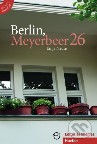 Berlin, Meyerbeer 26: Buch mit MP3-CD - Tanja Nause - obrázek 1