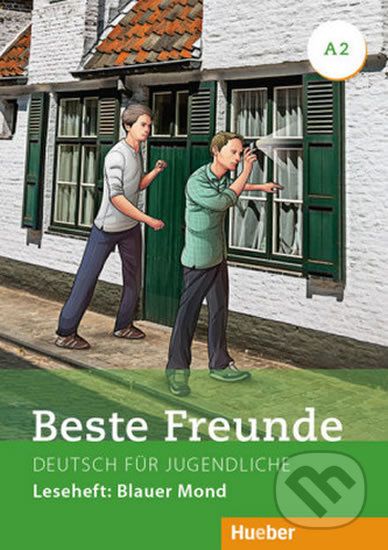Beste Freunde A2 - Leseheft: Blauer Mond - Max Hueber Verlag - obrázek 1