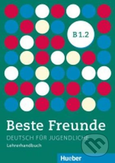 Beste Freunde B1/2: Lehrerhandbuch - Lena Töpler - obrázek 1