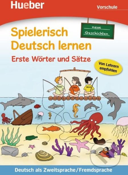 Spielerisch Deutsch lernen: Erste Wörter und Sätze: Vorschule (Neue Geschichten) - Krystyna Kuhn - obrázek 1
