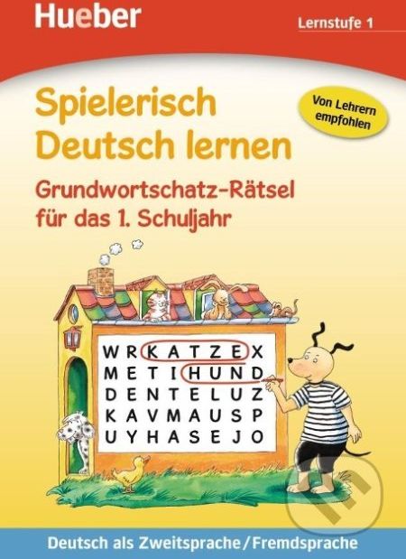 Spielerisch Deutsch lernen: Grundwortschatz-Rätsel fur das 1. Schuljahr - Gisela Dorst - obrázek 1
