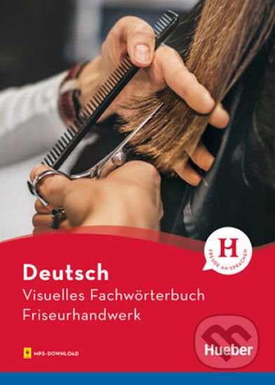 Visuelles Fachwörterbuch - FriseurhandwerkBuch mit MP3-Download - Max Hueber Verlag - obrázek 1