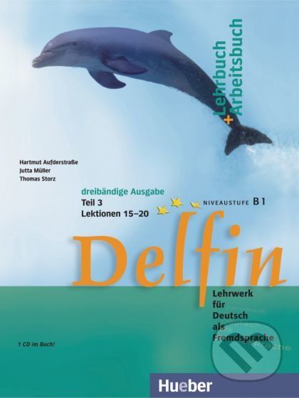 Delfin B1, dreibändige Ausgabe: Lehr- und Arbeitsbuch Teil 3 - Jutta Müller - obrázek 1