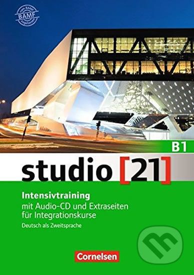 Studio 21 - B1 Intensivtraining mit Audio-CD und Extraseiten für Integrationskurse, Gesamtband - Hermann Funk - obrázek 1