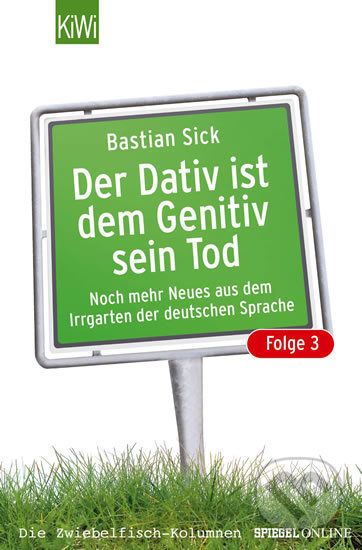 Der Dativ ist dem Genitiv sein Tod, Folge 3 - Bastian Sick - obrázek 1