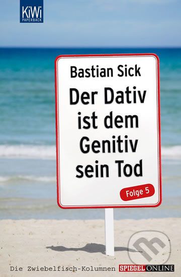 Der Dativ ist dem Genitiv sein Tod, Folge 5 - Bastian Sick - obrázek 1