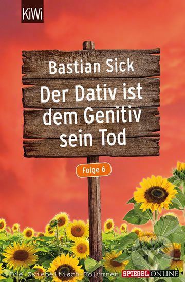 Der Dativ ist dem Genitiv sein Tod, Folge 6 - Bastian Sick - obrázek 1