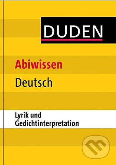 Duden - Abiwissen Deutsch: Lyrik und Gedichtinterpretation - Bibliographisches Institut - obrázek 1