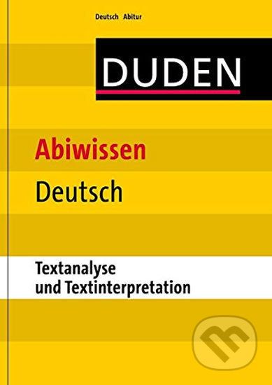 Duden - Abiwissen Deutsch: Textanalyse und Textinterpretation - Bibliographisches Institut - obrázek 1