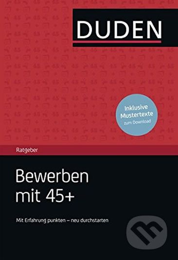 Duden - Ratgeber - Bewerben mit 45+: Mit Erfahrung punkten - neu durchstarten - Bibliographisches Institut - obrázek 1