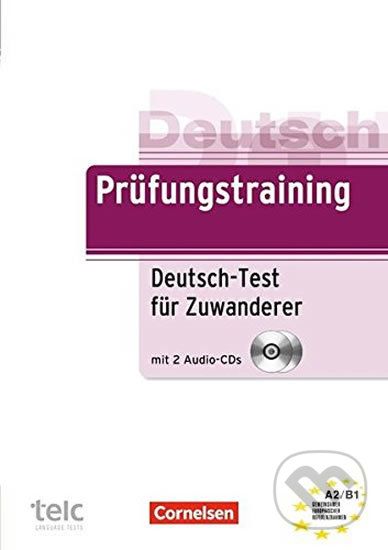 Deutsch Prüfungstraining A2/B1: Deutsch-test Für Zuwanderer mit Audio-CDs (2) - Dieter Maenner - obrázek 1