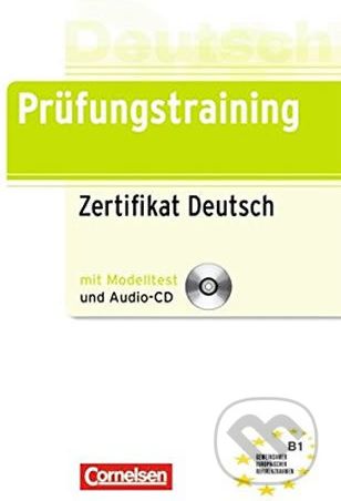 Deutsch Prüfungstraining: Zertifikat Deutsch B1 mit Modelltest mit Audio CD - Dieter Maenner - obrázek 1