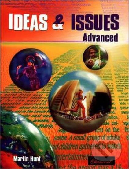 Ideas & Issues: Advanced: Student´s Book - Martin Hunt - obrázek 1