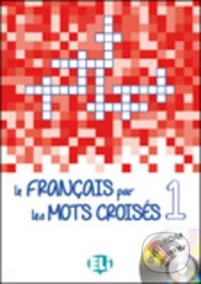 Le francais par les mots croisés 1 - Eli - obrázek 1