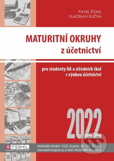 Maturitní okruhy z účetnictví 2022 - Vladislav Klička, Pavel Štohl - obrázek 1