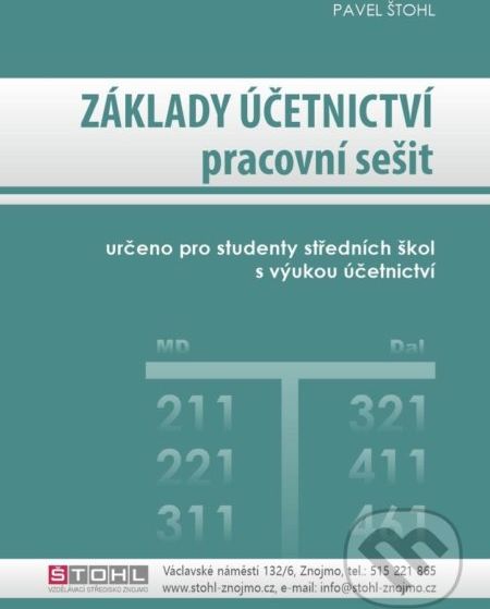 Základy účetnictví - pracovní sešit 2022 - Pavel Štohl - obrázek 1