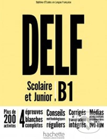 DELF Scolaire et Junior B1 - autorů kolektiv - obrázek 1
