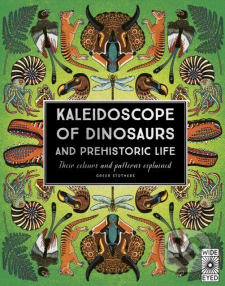 Kaleidoscope of Dinosaurs and Prehistoric Life - Greer Stothers - obrázek 1