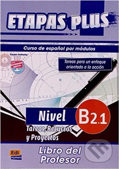 Etapas Plus - B2.1: Libro del profesor - Edinumen - obrázek 1