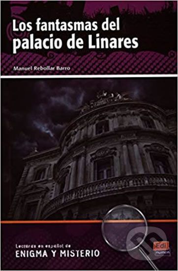 Lecturas de enigma y misterio - Los fantasmas del Palacio de Linares - Edinumen - obrázek 1