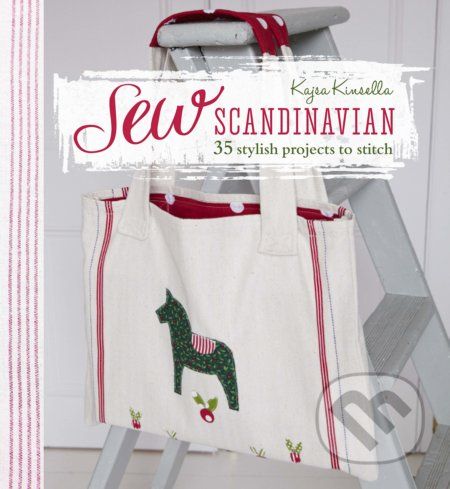 Sew Scandinavian - Kajsa Kinsella - obrázek 1
