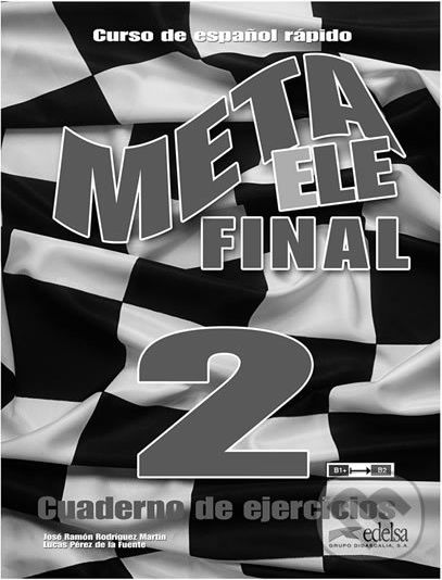 Meta ELE Final 2/B1-B2 - Cuaderno de ejercicios - José Ramon Rodriguez Martin - obrázek 1