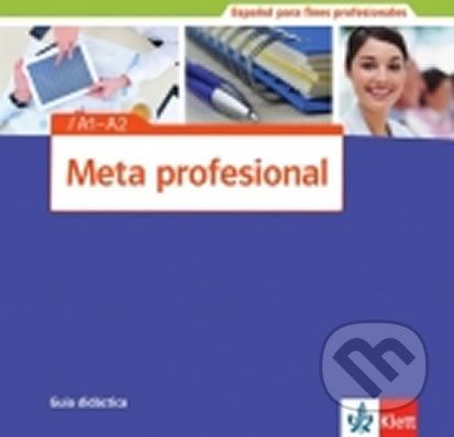 Meta Profesional 1 (A1-A2) – Guía didáctica - Klett - obrázek 1