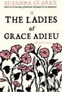 The Ladies of Grace Adieu : and Other Stories - Susanna Clarke, Charles Vess (ilustrátor) - obrázek 1