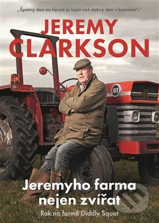 Jeremyho farma nejen zvířat - Jeremy Clarkson - obrázek 1