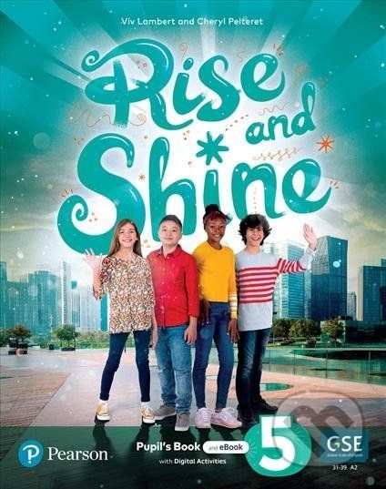Rise and Shine 5: Pupil´s Book and eBook with Online Practice and Digital Resources - Viv Lambert, Cheryl Pelteret - obrázek 1