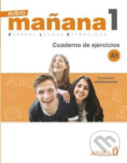 Nuevo Maňana 1/A1: Cuaderno de Ejercicios - Pedro de Sonia García - obrázek 1