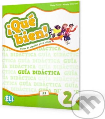 Qué bien! 2: Guía didáctica + 2 CD audio + DVD Cuentos en musical - Magaly Villarroel, Mady Musiol - obrázek 1