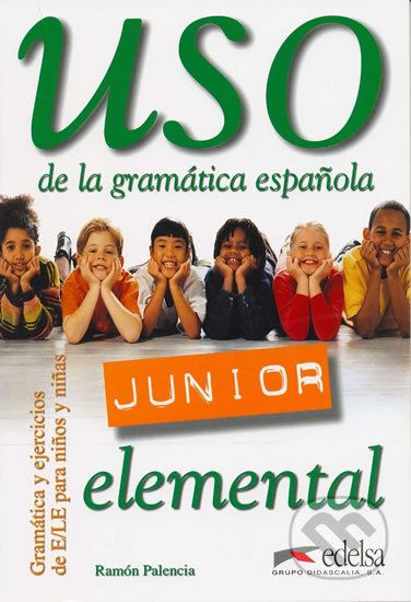 Uso de la gramática espaňola Junior elemental - Libro del alumno - Ramón Palencia - obrázek 1