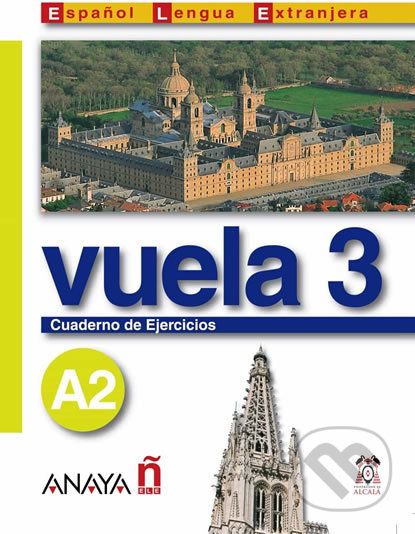 Vuela 3/A2: Cuaderno de Ejercicios - Ángeles María Martínez Álvarez - obrázek 1