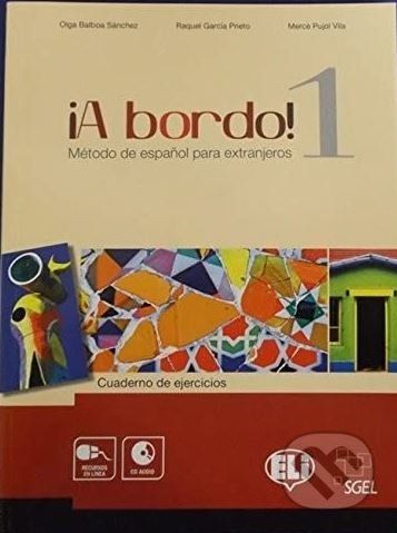 A bordo! 1: A1 Cuaderno de ejercicios + CD Audio - O.B. Sanchez - obrázek 1