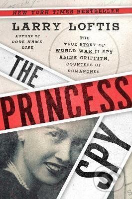 The Princess Spy - Larry Loftis - obrázek 1