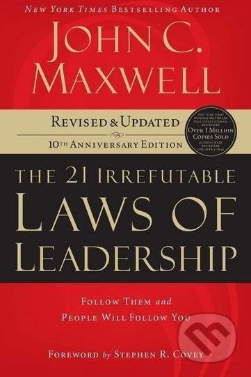 The 21 Irrefutable Laws of Leadership - John C. Maxwell - obrázek 1