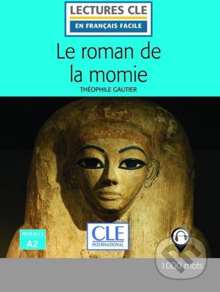 Le roman de la momie - Théophile Gautier - obrázek 1