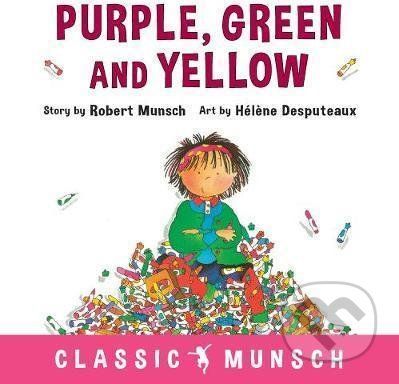 Purple, Green and Yellow - Robert Munsch, Helene Desputeaux (ilustrátor) - obrázek 1