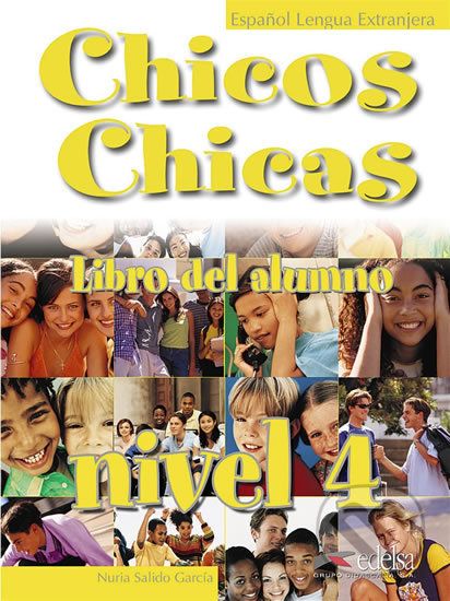Chicos Chicas 4/B2: Libro del alumno - Nuria García Salido - obrázek 1
