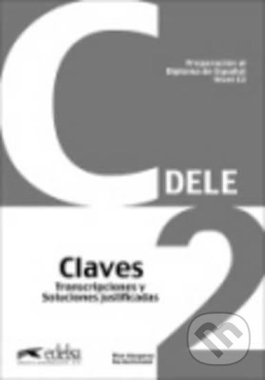 Preparacion DELE : Claves - C2 (2012) - Edelsa - obrázek 1