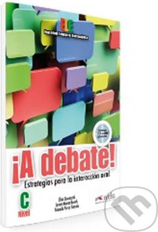 A Debate! Estrategias para la Interacción oral + CD, Nivel C - Javier Muňoz-Basols - obrázek 1