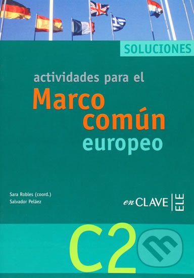 Actividades para el Marco comun europeo de referencia para las lenguas C2 : Solucionario (Spanish) - Salvador Peláez - obrázek 1